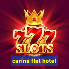 carina flat hotel