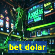 bet dolar