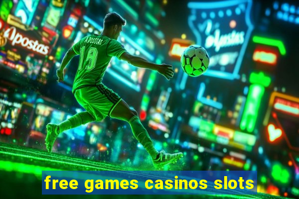 free games casinos slots