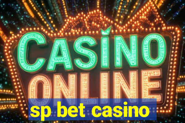 sp bet casino