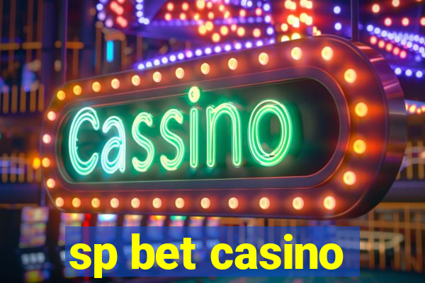 sp bet casino