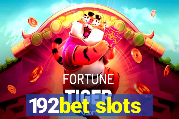 192bet slots