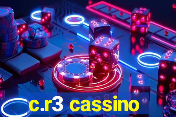 c.r3 cassino