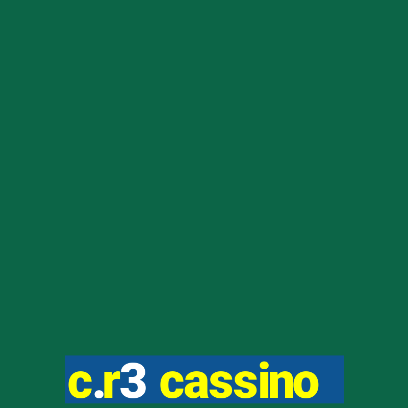 c.r3 cassino