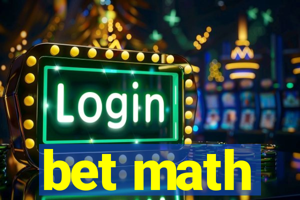 bet math