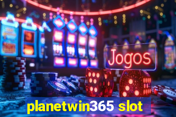 planetwin365 slot