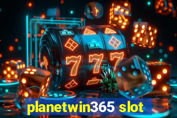 planetwin365 slot