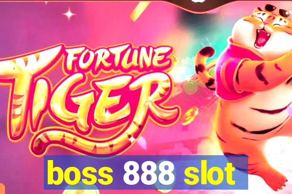 boss 888 slot