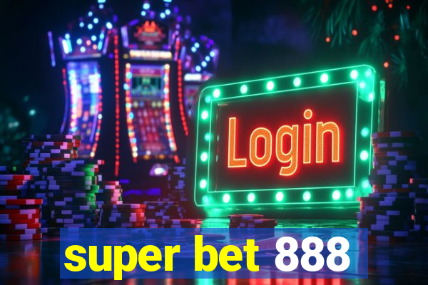 super bet 888