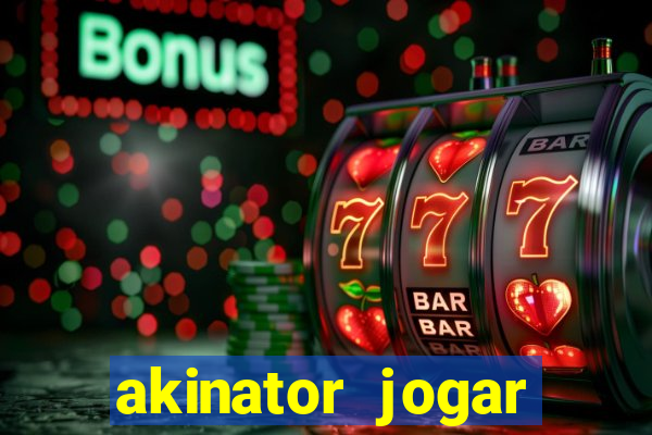 akinator jogar agora gr谩tis