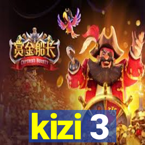 kizi 3