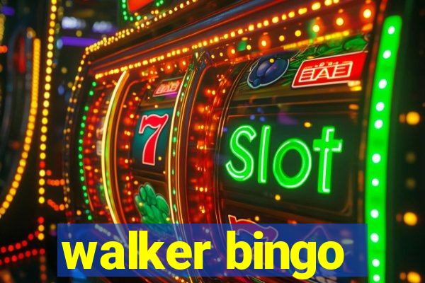 walker bingo