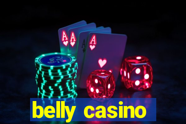 belly casino