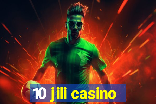 10 jili casino