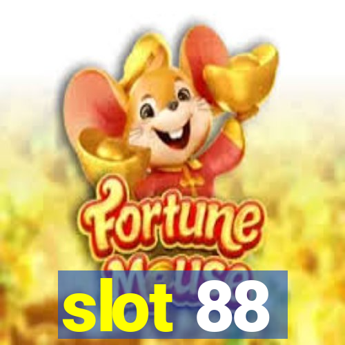 slot 88