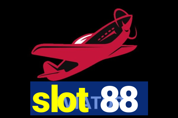 slot 88