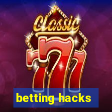 betting hacks