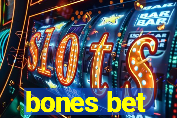 bones bet