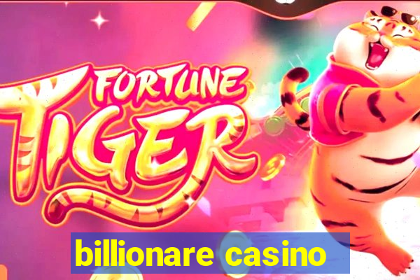 billionare casino