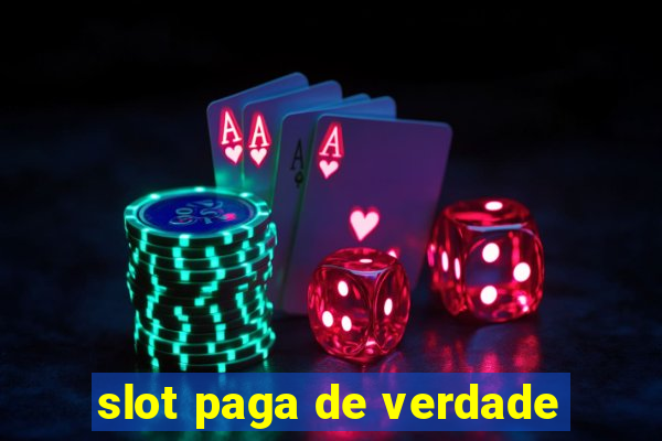 slot paga de verdade