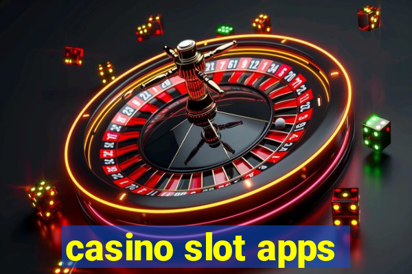 casino slot apps