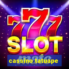 cassino tatuape