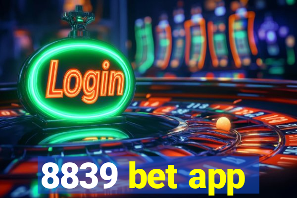 8839 bet app