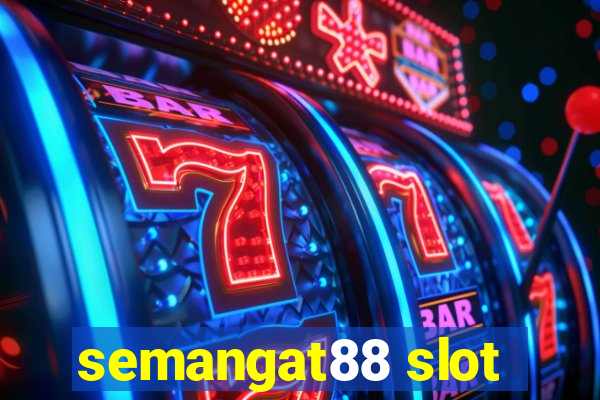 semangat88 slot