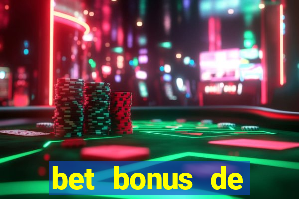 bet bonus de cadastro sem depósito