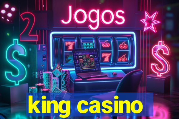 king casino