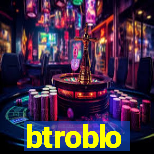 btroblo