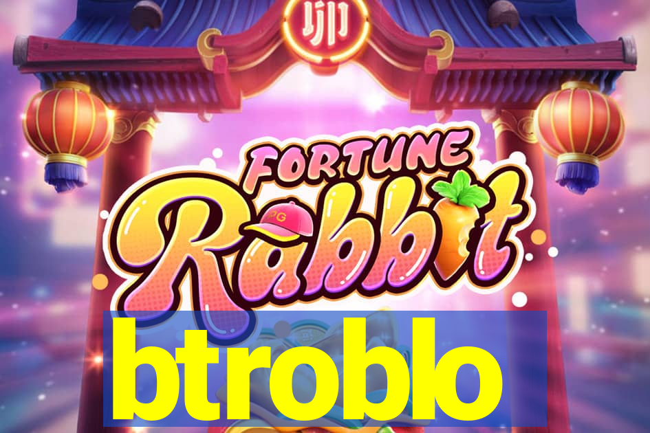 btroblo