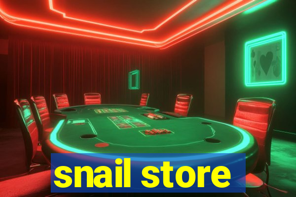 snail store