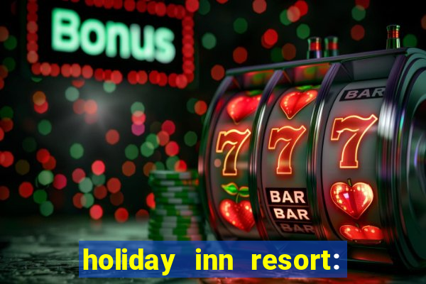 holiday inn resort: aruba-beach resort & casino