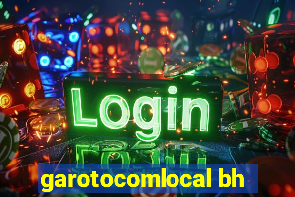 garotocomlocal bh