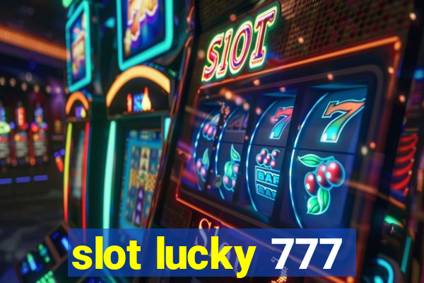 slot lucky 777