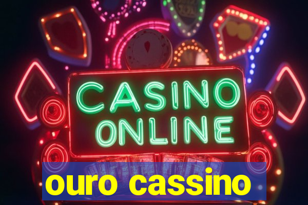 ouro cassino