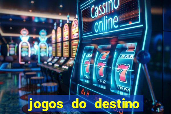 jogos do destino onde assistir