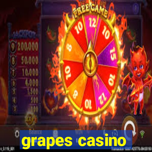 grapes casino