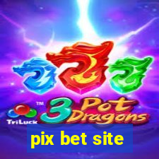 pix bet site