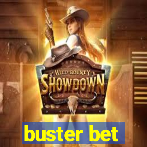 buster bet