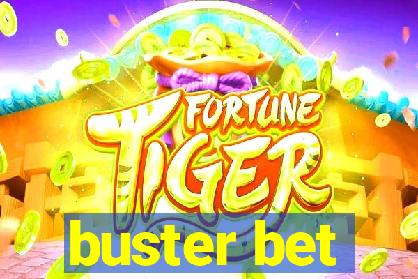 buster bet