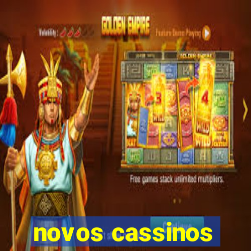 novos cassinos