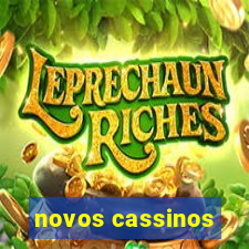 novos cassinos