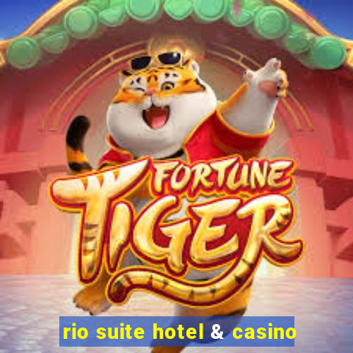 rio suite hotel & casino