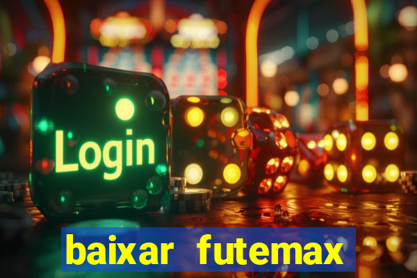 baixar futemax futebol ao vivo