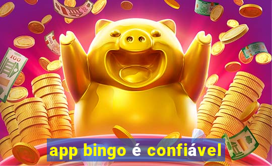 app bingo é confiável