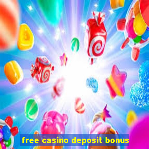 free casino deposit bonus