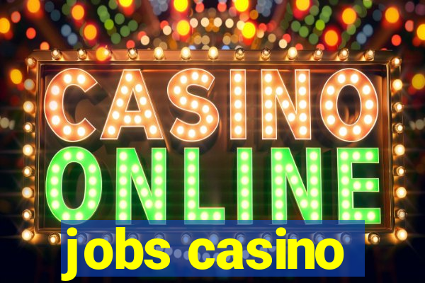 jobs casino