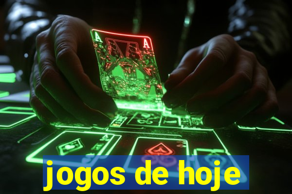 jogos de hoje